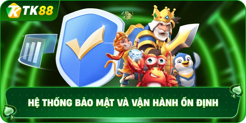he-thong-bao-mat-va-van-hanh-on-dinh