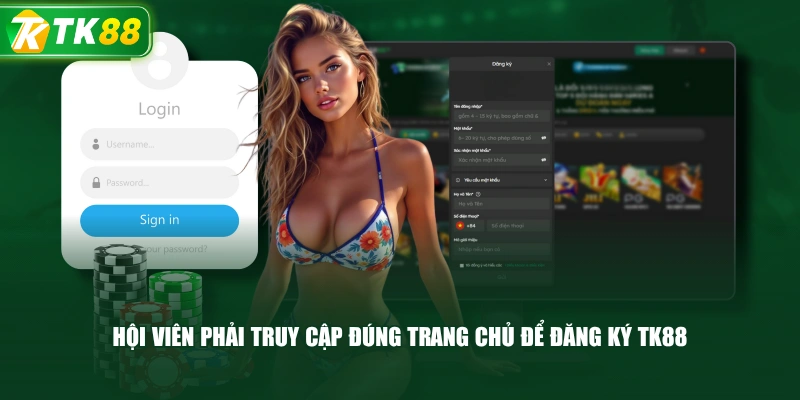 Hội Viên Phải Truy Cập Đúng Trang Chủ Để Đăng Ký TK88