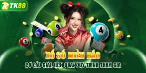 Xổ Số Miền Bắc | Cơ Cấu Giải, Lịch Quay, Quy Trình Tham Gia